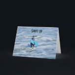 SURFS UP so ENJOY YOUR BIRTHDAY! Kaart<br><div class="desc">This card is "cool" and I hope you will send it to YOUR FRIEND OR FAMILY Member on His or Her birthday!</div>