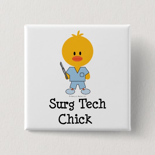 Surg Tech Chick Button
 Vierkante Button 5,1 Cm (Voorkant)