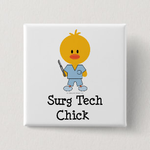 Surg Tech Chick Button
 Vierkante Button 5,1 Cm