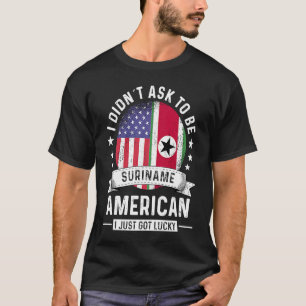 Suriname American Patriot Grown Humor Flag T-shirt