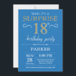 Surprise 18th Birthday Invitation Blue en Gold Kaart<br><div class="desc">Verrassend 18e verjaardag Uitnodiging met Blauwe en Gouden Glitter Achtergrond. Volwassen verjaardag. Mannen of vrouwen uitgenodigd. Elke leeftijd. Voor verdere aanpassing,  te klikken gelieve de knoop "van de Aanpassing het"en ons ontwerphulpmiddel te gebruiken om deze sjabloon te wijzigen.</div>