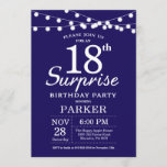 Surprise 18th Birthday Invitation Navy Blue Kaart<br><div class="desc">Verrassend 18e verjaardag Uitnodiging met de Lichten van het Koord. Navy Blue Background 13e 15e 16e 18e 21e 30e 40e 50e 60e 70e 90e 100e,  elke leeftijd. Voor verdere aanpassing,  te klikken gelieve de knoop "van de Aanpassing het"en ons ontwerphulpmiddel te gebruiken om deze sjabloon te wijzigen.</div>