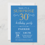 Surprise 30th Birthday Invitation Blue en Gold Kaart<br><div class="desc">Verrassend 30e verjaardag Uitnodiging met Blauwe en Gouden Glitter Achtergrond. Volwassen verjaardag. Mannen of vrouwen uitgenodigd. Elke leeftijd. Voor verdere aanpassing,  te klikken gelieve de knoop "van de Aanpassing het"en ons ontwerphulpmiddel te gebruiken om deze sjabloon te wijzigen.</div>