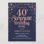 Surprise 40th Birthday Party - Navy & Roos Gold Kaart<br><div class="desc">Verrassing 40e verjaardag feestuitnodiging. Elegant design in navy en faux glitter roos goud. Beschikt over stijlvol scriptlettertype en confetti. Stuur me een bericht als je aangepaste leeftijd nodig hebt.</div>