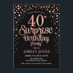 Surprise 40th Birthday Party - Zwart & Roos Goud Kaart<br><div class="desc">Verrassing 40e verjaardag feestuitnodiging. Elegant design in zwart en faux glitter roos goud. Beschikt over stijlvol scriptlettertype en confetti. Stuur me een bericht als je aangepaste leeftijd nodig hebt.</div>