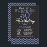 Surprise 50th Birthday Invitation Black and Blue Kaart<br><div class="desc">Verrassend 50e verjaardag Uitnodiging met zwarte en blauwe Chevron. Chalkboard. Volwassen verjaardag. Man of vrouwen uitgenodigd. Voor verdere aanpassing,  te klikken gelieve de knoop "van de Aanpassing het"en ons ontwerphulpmiddel te gebruiken om deze sjabloon te wijzigen.</div>