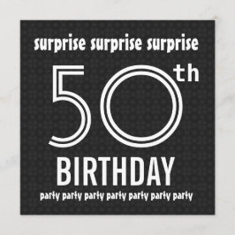 SURPRISE 50th Birthday Party Black White W1436 Kaart