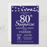 Surprise 80th Birthday Invitation Navy Blue Kaart<br><div class="desc">Verrassend 80th Birthday Uitnodiging met de Lichten van het Koord. Navy Blue Background 13e 15e 16e 18e 21e 30e 40e 50e 60e 70e 90e 100e,  elke leeftijd. Voor verdere aanpassing,  te klikken gelieve de knoop "van de Aanpassing het"en ons ontwerphulpmiddel te gebruiken om deze sjabloon te wijzigen.</div>