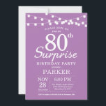 Surprise 80th Birthday Invitation Paars Lavender Kaart<br><div class="desc">Verrassend 80th Birthday Uitnodiging met Koord Lichten. Paarse lavender Lila achtergrond. 13e 15e 16e 18e 21e 30e 40e 50e 60e 70e 90e 100e,  elke leeftijd. Voor verdere aanpassing,  te klikken gelieve de knoop "van de Aanpassing het"en ons ontwerphulpmiddel te gebruiken om deze sjabloon te wijzigen.</div>