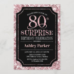 Surprise 80th Birthday Party - Roos Gold Zwart Kaart<br><div class="desc">Verrassing 80ste verjaardag viering uitnodiging. Elegant stijlvol ontwerp in zwart en faux glitter roos gouden motief. Beschikt over een elegant scriptlettertype. Stuur me een bericht als je verder moet worden aangepast.</div>