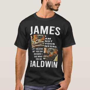 Surprise Gift James Baldwin Protest Halloween Holi T-shirt