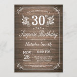 Surprise Rustic 30th Birthday Invitation Floral Kaart<br><div class="desc">Verrassend Rustic 30th Birthday Invitation with Rustic Wood Background and Floral Flower Pattern. Volwassen verjaardag. Mannelijke Mannen of vrouwen: Birthday. Kinder jongen of meisje Lady Teenage Bday Invite. 13e 15e 16e 18e 21e 30e 40e 50e 60e 70e 90e 100e. Elke leeftijd. Voor verdere aanpassing, te klikken gelieve de knoop "van...</div>