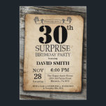 Surprise Rustic 30th Birthday Invitation Vintage Kaart<br><div class="desc">Verrassend Rustic 30th Birthday Invitation with Rustic Wood Background. Retroland. Volwassen verjaardag. Mannelijke Mannen of vrouwen: Birthday. Kinder jongen of meisje Lady Teen Teenage Bday Invite. 13e 15e 16e 18e 21e 30e 40e 50e 60e 70e 80e 90e 100e. Elke leeftijd. Voor verdere aanpassing, te klikken gelieve de knoop "van de...</div>