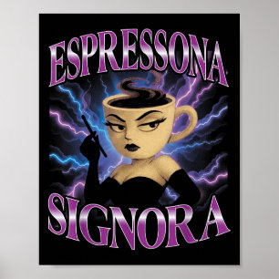 Surrealistisch Italiaans Brainrot Meme Espressona Poster