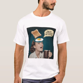 Surrealistische vrouw, eieren voor ontbijt in deze t-shirt