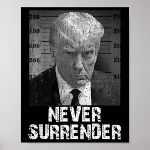 Surrender Pro Trump Poster