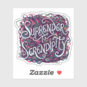 Surrender to Serendipity Sticker (Vel)