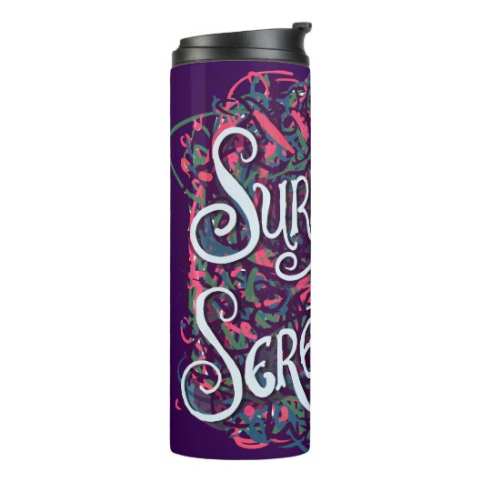 Surrender to Serendipity Thermosbeker (Gedraaid links)