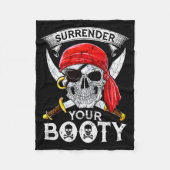 Surrender Your Booty Rate Skull Funny Jolly Roger Fleece Deken (Voorkant)
