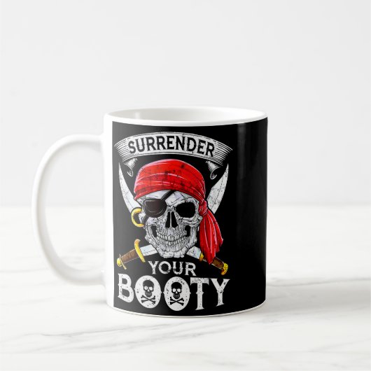 Surrender Your Booty Rate Skull Funny Jolly Roger  Koffiemok (Links)