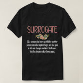 Surrogate mama Definition Proud Gestational Carrie T-shirt (Design voorkant)