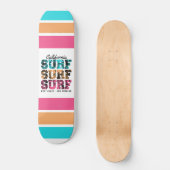 Surven Dreams: California Sunset Edition aangekond Persoonlijk Skateboard (Voorkant)