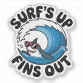Surven omhoog, vinnen uit - Cool Surfing Design Sticker (Voorkant)