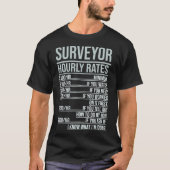 Surveyor Hourly Rates Funny Engineer  T-shirt (Voorkant)
