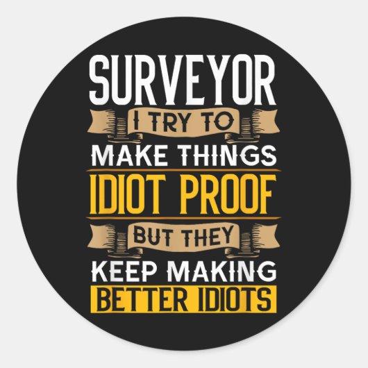 Surveyor Sarcastic Graphic Funny Surveying  Ronde Sticker (Voorkant)