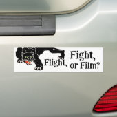 Survival instinct Fight, Flight, or Film? Choices Bumpersticker (Op auto)
