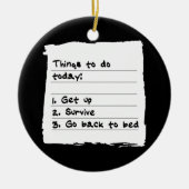 Survive Today Ornament (Voorkant)