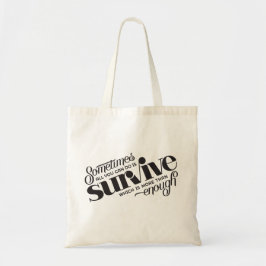 Survive Totebag Tote Bag