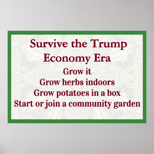Survive Trump Economy Grow It Poster (Voorkant)