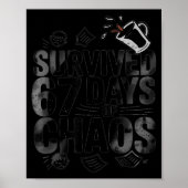 Survived 67 Days Of Chaos Funny Teacher Coffee  Poster (Voorkant)