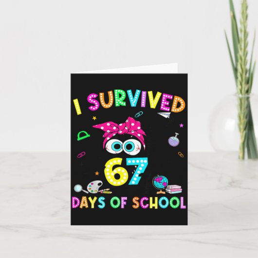 Survived 67 Days Of School Six Seven Meme Teachers Kaart (Voorkant)