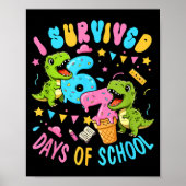 Survived 67 Days Of School T-rexes Funny Six Seven Poster (Voorkant)