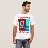 Survived Katrina T-shirt (Voorkant volledig)