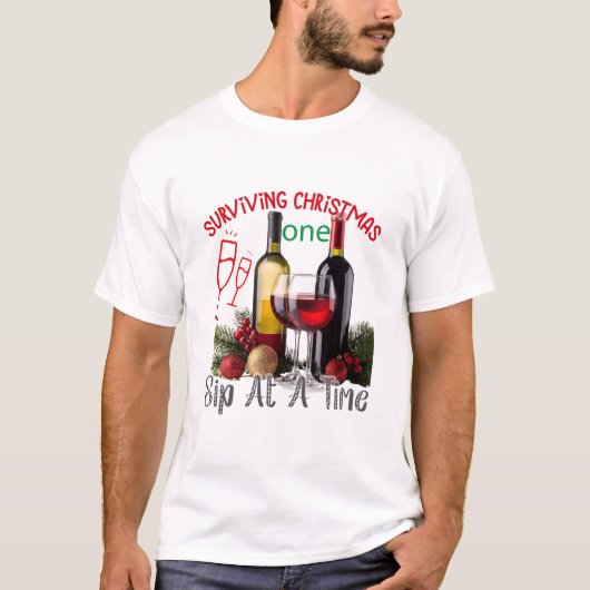 Surviving Christmas One Sip at a Time Funny T-shirt (Voorkant)