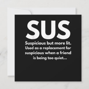 Sus Definition Suspicious Friend Acting Sus Bedankkaart