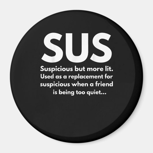 Sus Definition Suspicious Friend Acting Sus Magneet (Voorkant)