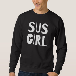 Sus Meisje Videogame Gay LHBTQ Streamer Sus Meme S Trui