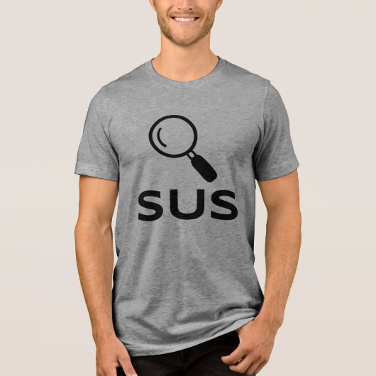SUS Shirt – Verdachte vibes met een kant van Sass (Voorkant)
