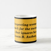 Susan B Anthony die zichzelf respecteert, citeert  Koffiemok (Center)