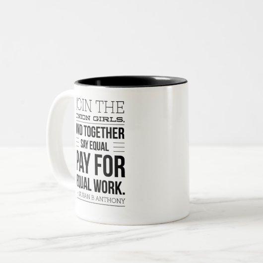 Susan B Anthony Pro Labor Union Quote Tweekleurige Koffiemok (Voorkant links)
