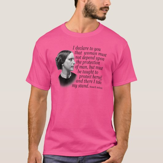 Susan B Anthony Quote vrouwenrechtenactiviste T-shirt (Voorkant)