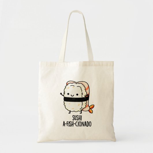 Sushi A-fish-Cionado Funny Food Fish Pun Tote Bag (Voorkant)