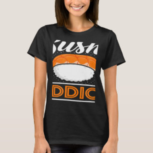 Sushi Addict Japans voedsel Japan Sushi T-shirt