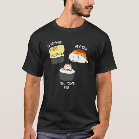 Sushi Cats Funny Sushi Pun Dark BG T-shirt (Voorkant)