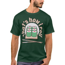 Sushi dat is hoe ik Funny Japans T-shirt van de Vo