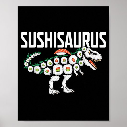 Sushi Dinosaur T-rex Japanese Food Funny Sushi Rol Poster (Voorkant)
